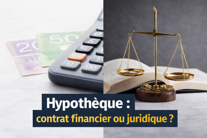 Hypothèque au Québec : différence entre l’aspect financier et le cadre juridique prévu par le Code civil